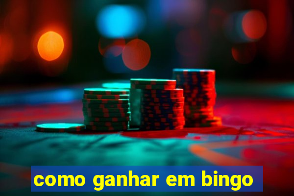 como ganhar em bingo